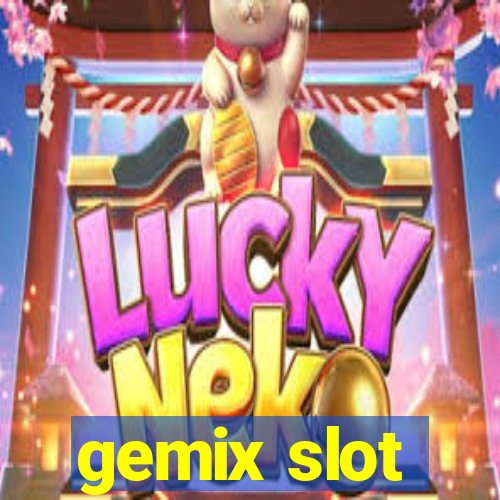 gemix slot